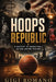 Hoops Republic: A History of Basketball in the United States by Gigi Romano, Ai