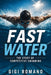 Fast Water: The Story of Competitive Swimming by Gigi Romano, Ai