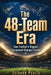 The 48-Team Era: How Football's Biggest Tournament Changed Forever by Etienne Psaila, Ai