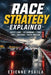 Race Strategy Explained: Safety Cars, Pit Windows, Tyres, Fuel, Weather, and Track Position by Etienne Psaila, Ai