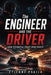The Engineer and the Driver: How Technical Trust Wins Races by Etienne Psaila, Ai