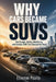 Why Cars Became SUVs: The Design, Safety, Marketing, and Lifestyle Shift That Changed the Road by Etienne Psaila, Ai