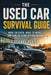 The Used Car Survival Guide: What to Check, What to Avoid, and How to Think Before Buying by Etienne Psaila, Ai