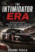 The Intimidator Era: An Independent History of Stock Car Racing's Toughest Champion and the Boom He Helped Build by Etienne Psaila, Ai