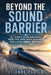 Beyond the Sound Barrier: Jet Cars, Streamliners, and the Men Who Chased the Land-Speed Record by Etienne Psaila, Ai