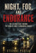 Night, Fog, and Endurance: The 24-Hour Race Around the World's Most Demanding Circuit by Etienne Psaila, Ai