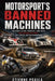 Motorsport's Banned Machines: The Cars, Bikes, Engines, and Ideas That Became Too Fast, Too Costly, or Too Dangerous by Etienne Psaila, Ai