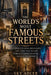 The World's Most Famous Streets: The Roads, Avenues, Boulevards, and Lanes That Became Symbols of Power, Pleasure, Protest, and Memory by Sky Adler, Ai