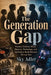 The Generation Gap: Parents, Children, Music, Manners, Technology, and the Endless Battle Between Old and New by Sky Adler, Ai