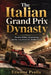 The Italian Grand Prix Dynasty: Passion, Politics, Engineering, and the Long Search for Another Crown by Etienne Psaila, Ai