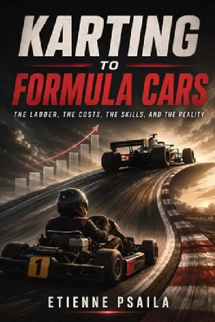 Karting to Formula Cars: The Ladder, the Costs, the Skills, and the Reality by Etienne Psaila, Ai