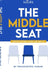 The Middle Seat: Leading Between Vision and Reality by Prashantha Kumar