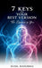 7 Keys to Your Best Version: The Essence is You by Sunil Masuriha