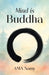 Mind is Buddha by Ama Samy