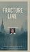 Fracture Line by Krishna Kumar