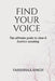 Find Your Voice: The Ultimate Guide to Clear & Fearless Speaking by Varshhaa Singh
