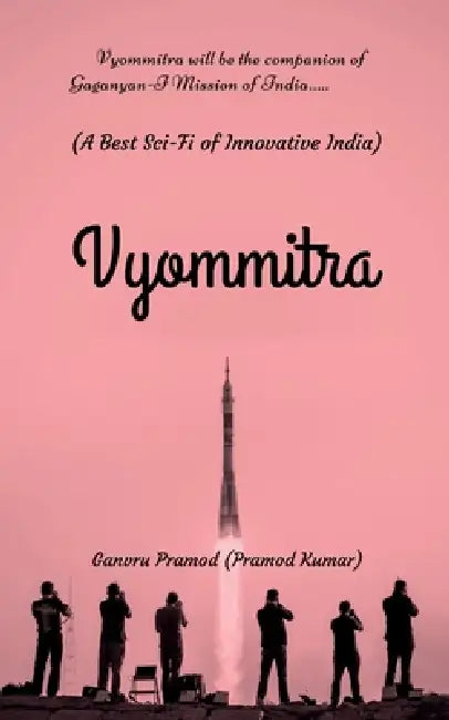 Vyommitra by Ganvru Pramod (Pramod Kumar)