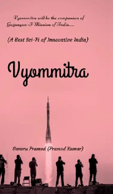 Vyommitra by Ganvru Pramod (Pramod Kumar)