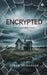 Encrypted: Memory is the Perfect Prison by Afrah Mudassar