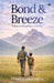 Bond and Breeze: A Journey through Legacy and Destiny by Syamalarao Besi