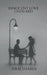 Innocent Love Unheard: The Kind Of Love That Happens Only Once by Siraj Shaikh