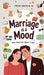 Marriage is a Mood: The Real Life After "I do" by Prathiksha M