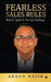 Fearless Sales Rules: Read It. Apply It. Face the Challenge by Abdun Nasir