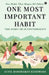 One Most Important Habit: The Habit of Intentionality by Sunil Ramsharan Kushwaha