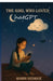 The Girl Who Loved ChatGPT by Robin George