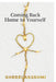 Coming Back Home to Yourself: HO'OPONOPONO: A Journey of Zero Limits by Shreelaksshmi