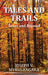 Tales and Trails: Texas and Beyond by Joseph V Mykulangara