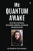 Mc Quantum Awake: in the Era of Artificial Intelligence, Robotics Automation and Digitalization by Deeksha Shrivastava