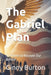 The Gabriel Plan: 10-Points to Recover Our Nation by Ginny Burton