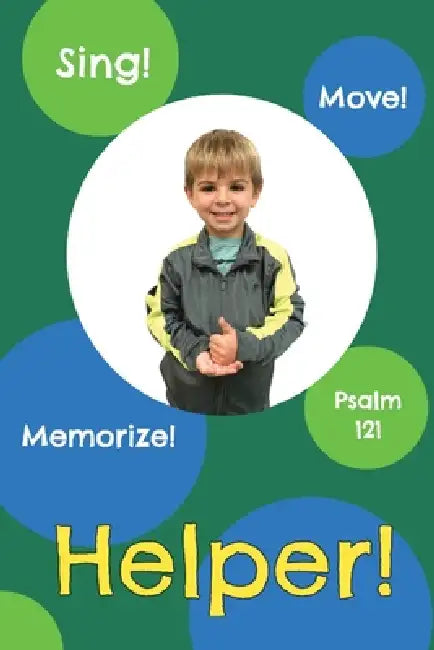 Helper!: Psalm 121 by Amie K. Winningham