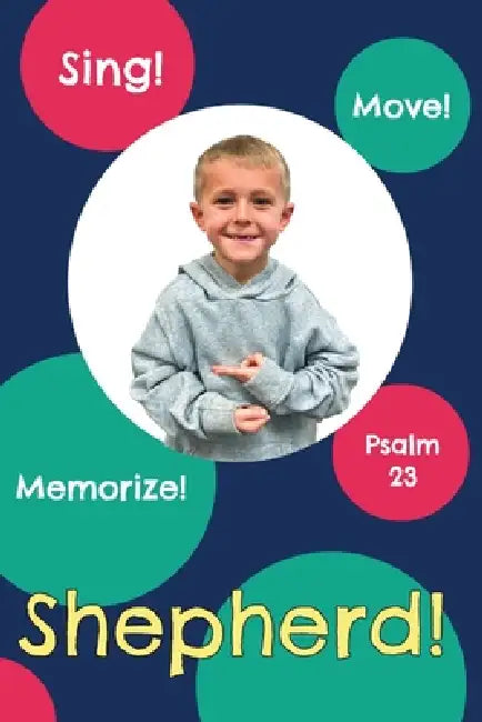 Shepherd!: Psalm 23 by Amie K. Winningham