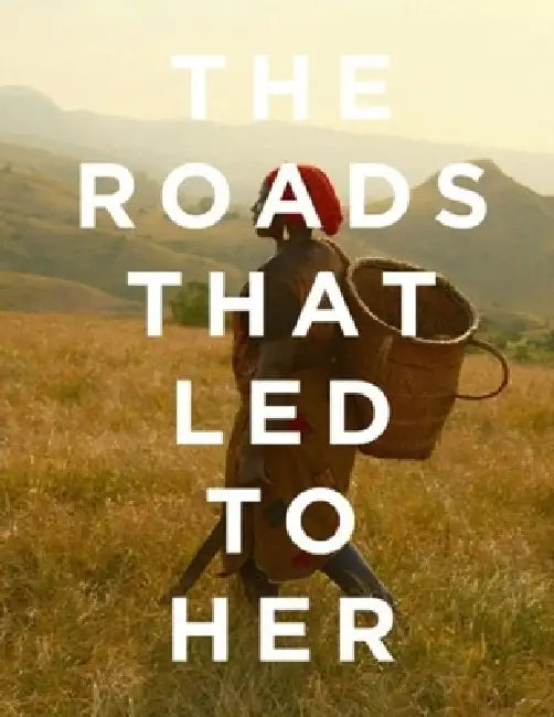 The Roads that Lead to Her by The Power of Twelve