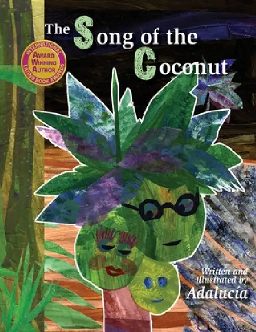 The Song of the Coconut by Adalucía Quan, Adalucía Quan