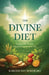 The divine diet by Kareem Dey Roseboro