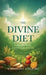 The divine diet by Kareem Dey Roseboro