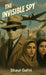 The Invisible Spy by Shaul Gafni