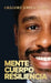 Mente, Cuerpo, Resiliencia by M. D. Gregory Johnson