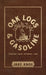 Oak Logs and Gasoline, Tending Your Internal Fire by Jake Knox