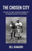 The Chosen City, The Owner, the Players, and the New Hampshire City that Integrated Baseball in the United States by Bill Ranauro