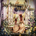My Mommy's Moon Time by Malka Chana Amichai