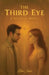 The Third Eye, A Mystical Novel by Lilia Isar