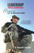 Leadership Unclassified Memoir of a 1st Generation Soldier, Lessons in Leadership, Loss, and Legacy from the First to Wear the Uniform. by Teresa M. Gonzalez