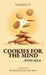 Cookies for the Mind, Musings of an Old Man by Dan Kelly