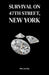 Survival on 47th Street, New York by Ben Jacoby