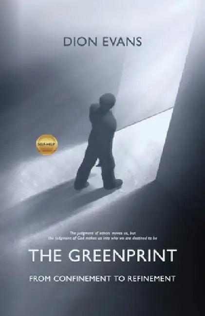 The GreenPrint, From Confinement to Refinement by Dion Evans