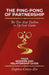 The Ping-Pong of Partnership, The Ten-Step Toolbox to Up Your Game by Daphna Cohen-Ziv